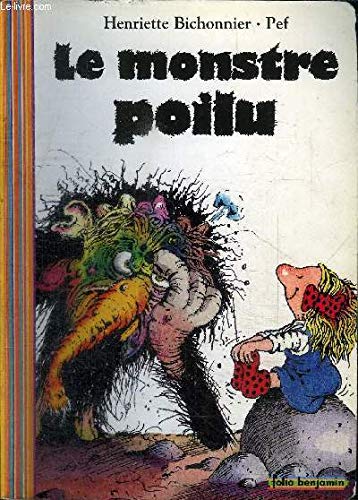 Le Monstre Poilu (FOLIO BENJAMIN (3))