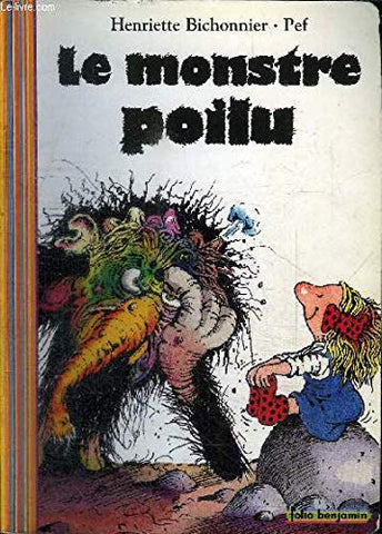 Le Monstre Poilu (FOLIO BENJAMIN (3))