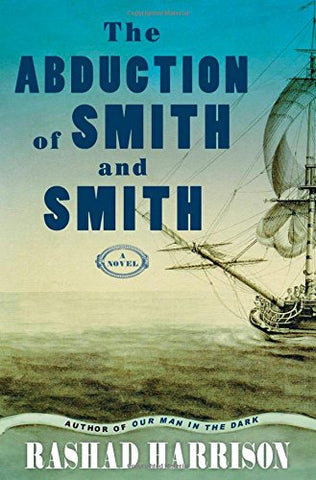 The Abduction of Smith and Smith: A Novel