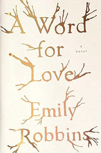 A Word for Love: A Novel