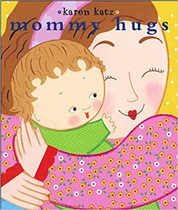 Mommy Hugs (Classic Board Books)