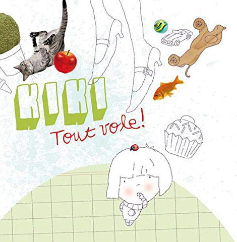 Kiki, Tout Vole ! (French Edition)