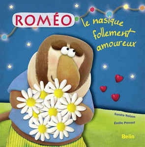 Roméo, le nasique follement amoureux