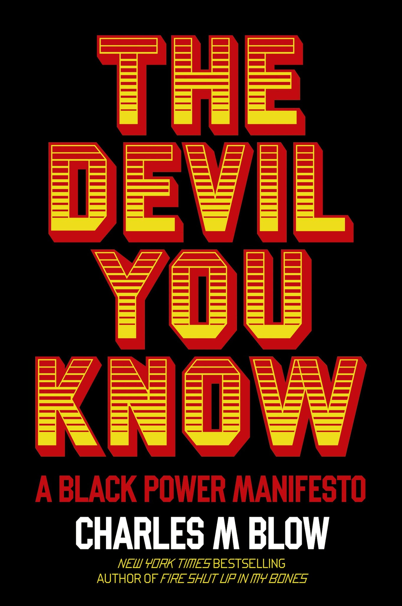 The Devil You Know: A Black Power Manifesto