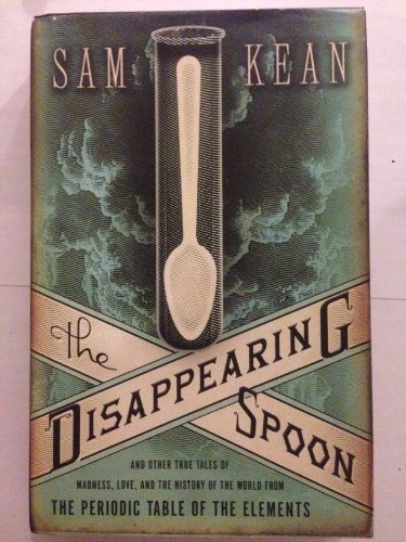 The Disappearing Spoon