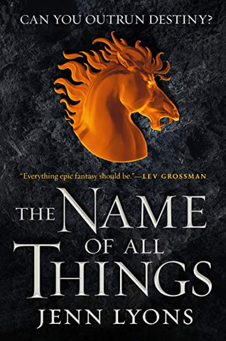 Name of All Things (A Chorus of Dragons, 2)