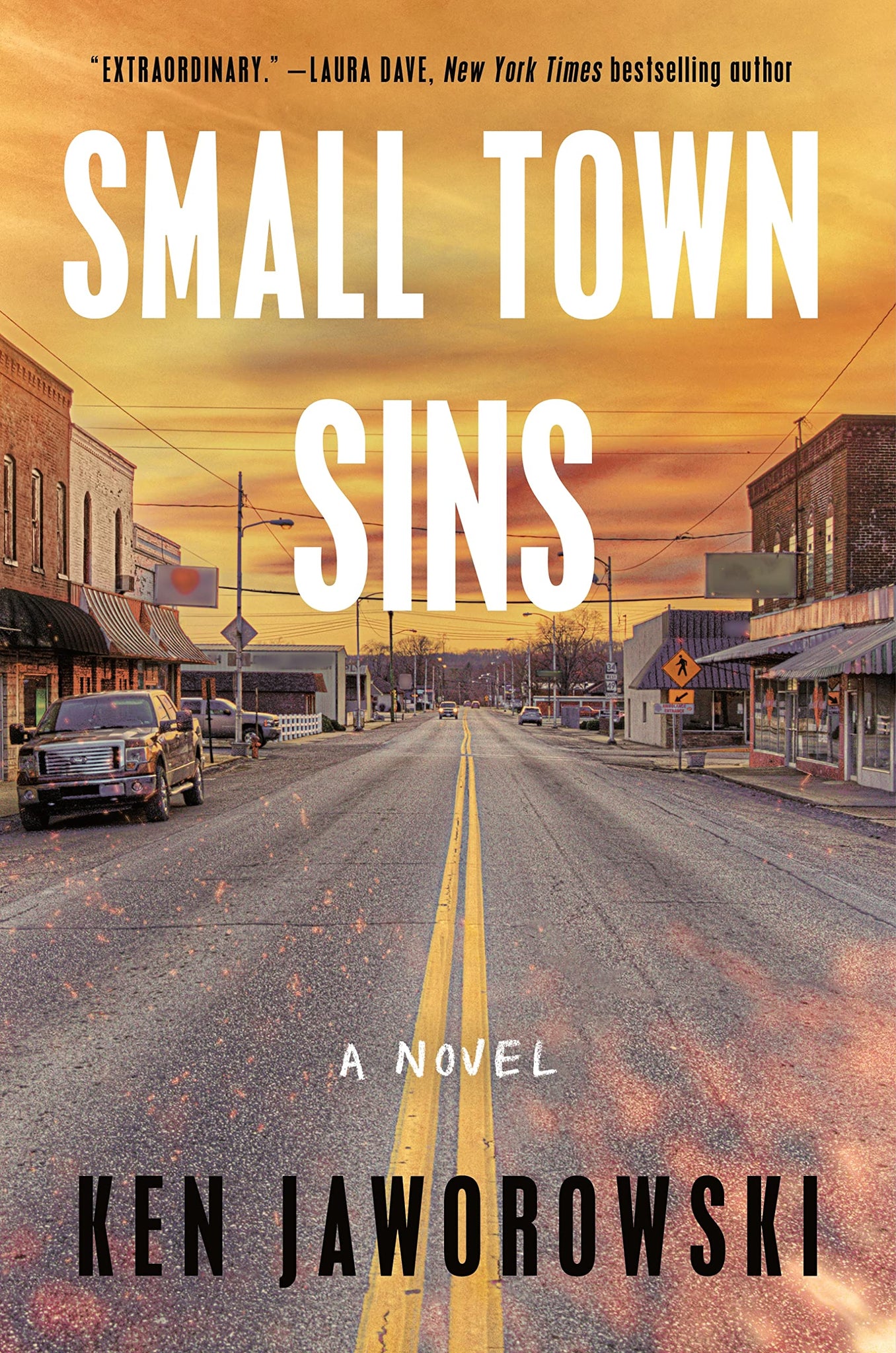 Small Town Sins: A Novel