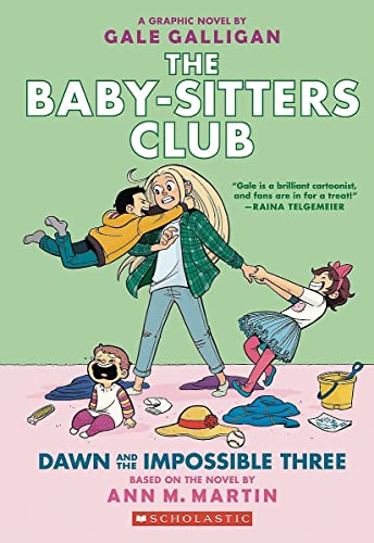 Dawn and the Impossible Three: A Graphic Novel (The Baby-Sitters Club #5)