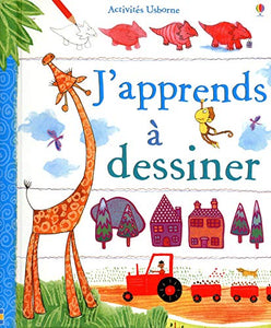 J'APPRENDS A DESSINER (French Edition)