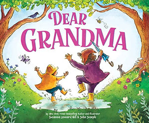 Dear Grandma: Celebrate the Special Bond Between Grandkids and Grandma