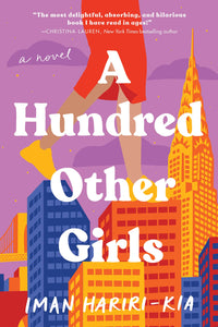 A Hundred Other Girls: A Novel