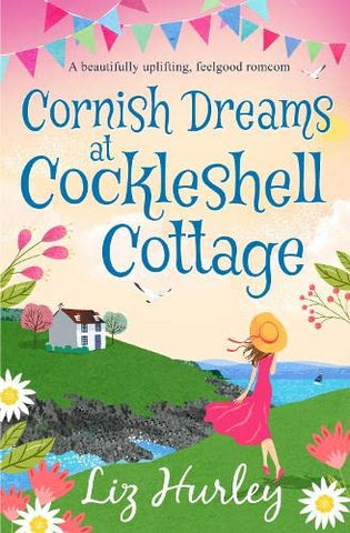 Cornish Dreams at Cockleshell Cottage: 2 (The Hiverton Sisters)