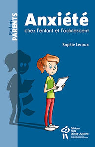 ANXIETE CHEZ L'ENFANT ET L'ADOLESCENT