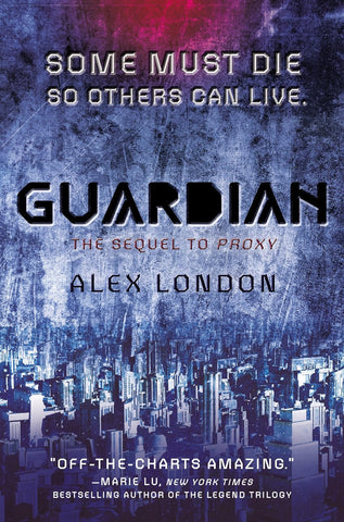 Guardian (The Sequel to Proxy)