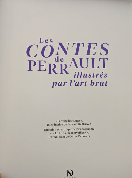 Les Contes de Perrault illustrés par l’art brut