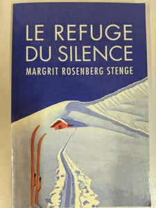 Le Refuge du Silence