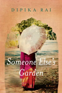 Someone Else's Garden: A Novel
