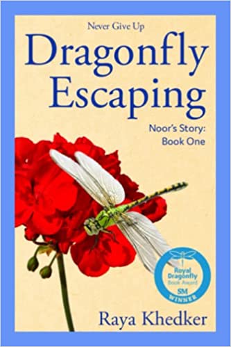 Dragonfly Escaping: Noor's Story: Book One