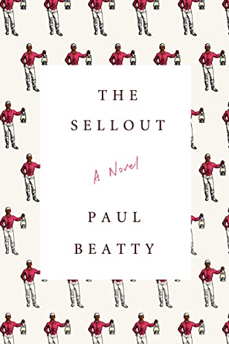 The Sellout: A Novel