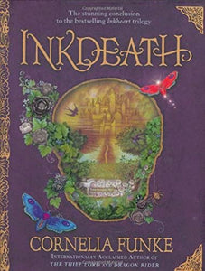 Inkdeath (Inkheart Trilogy, Book 3)