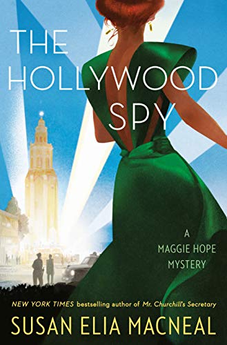 The Hollywood Spy: A Maggie Hope Mystery
