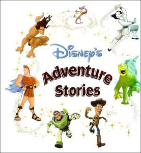Disney's Adventure Stories (Disney Storybook Collections)