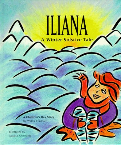 Iliana, A Winter Solstice Tale