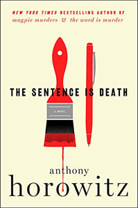The Sentence is Death: A Novel
