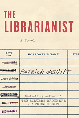 The Librarianist: A Novel