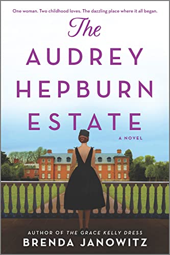 The Audrey Hepburn Estate: A Novel