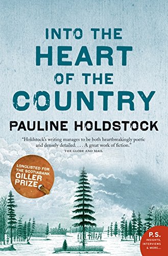 Into The Heart Of The Country: A Novel
