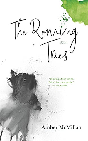 The Running Trees: Stories