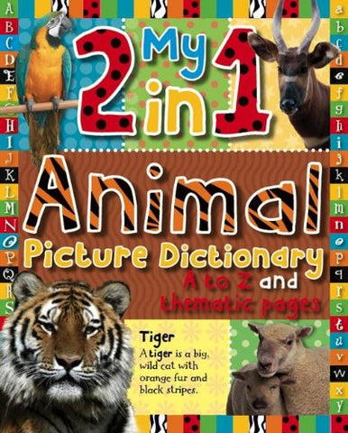 My 2 In 1 Animal Picture Dictionary