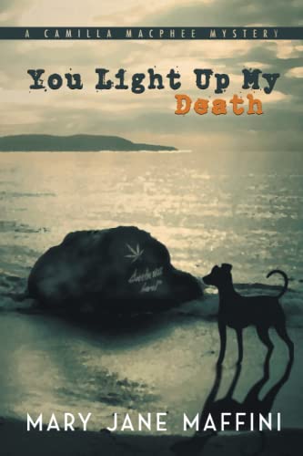You Light Up My Death: A Camilla MacPhee Mystery