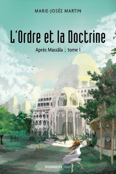 L'Ordre et la Doctrine (Après Massala tome 1)