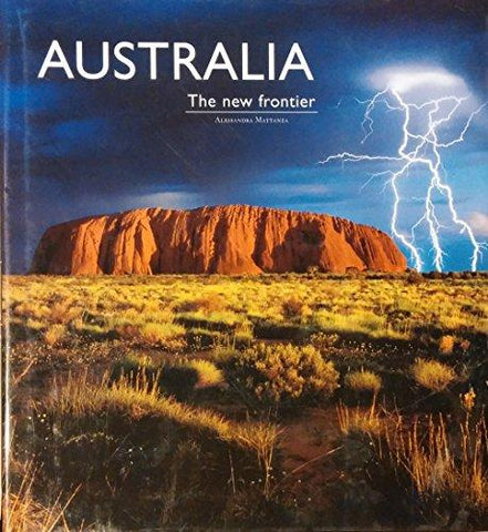 Australia The new frontier